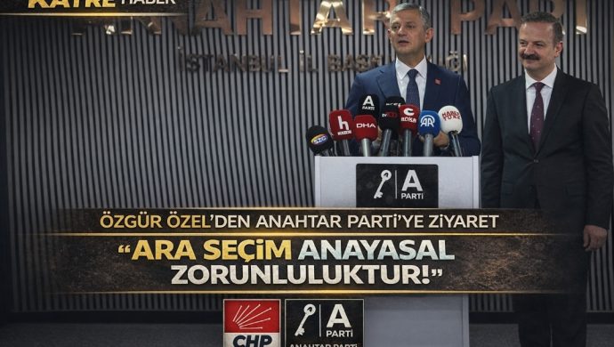 Özgür Özel’den Anahtar Parti’ye ziyaret: “Ara seçim anayasal zorunluluktur!”